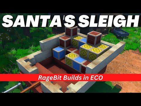 Ragebit Steam Community :: Video :: Santa's Sleigh RageBit Builds in Eco Game