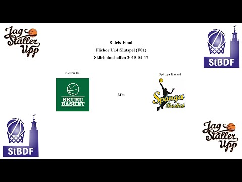 Skuru Basket (F01) mot Spånga Basket - 8-dels final SBC - 2015-04-17