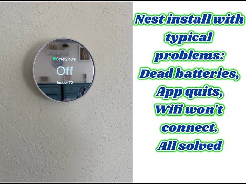 Nest thermostat installation shows solutions to typical problems.