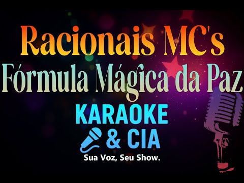 Racionais MC's – Fórmula Mágica da Paz [Karaokê & CIA]  (Versão DVD Mil Trutas Mil Tretas)