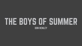 Don Henley - The Boys Of Summer (Lyrics)