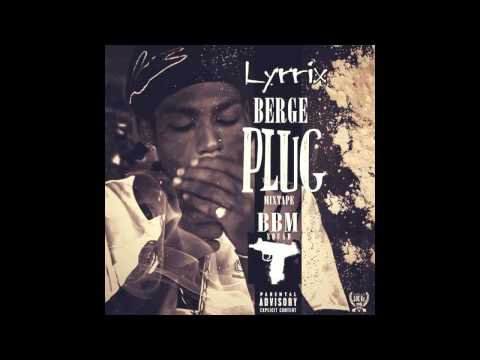 Lyrrix x Railfé - La Bonne (BergePlug Mixtape) Sept 2k15