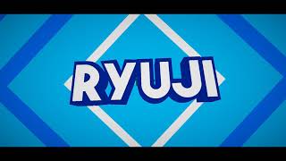 オープニングイントロ (RYUJIさん)