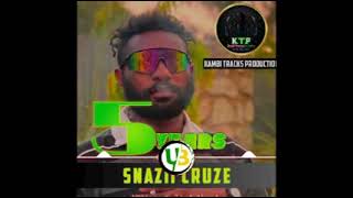 ~5 YEARS _SNAZII CREZE (Kambi Tracks Production)2025 .