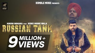 Russian Tank | Khush Romana feat. Sidhu Moose Wala | BYG BYRD | Teggy | Latest Punjabi Song 2018