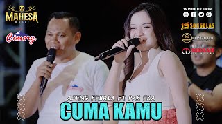 Download lagu Ajeng Febria Ft Pak Eka - Cuma Kamu I Mahesa Music Live PT.CIMORY - Pasuruan mp3