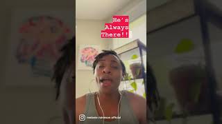 He’s Always There (CeCe Winans)