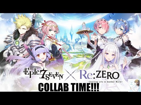 OH NO! THE EPIC SEVEN X RE ZERO COLLAB IS HERE! Will Rem and Emilia come home???