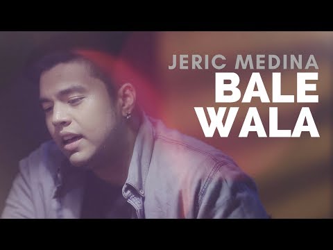Jeric Medina — Bale Wala [Official Music Video]