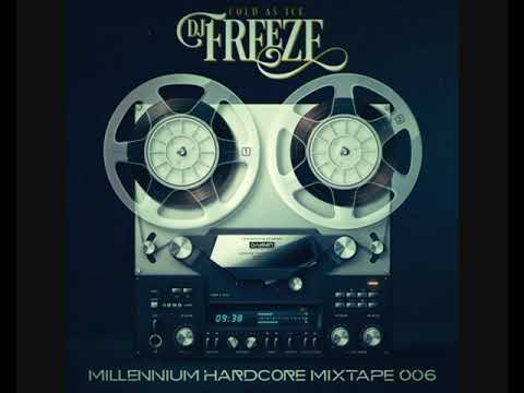 DJ Freeze - Millennium Hardcore Mixtape 006