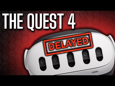 The Real Reason Meta Delayed the Quest 4