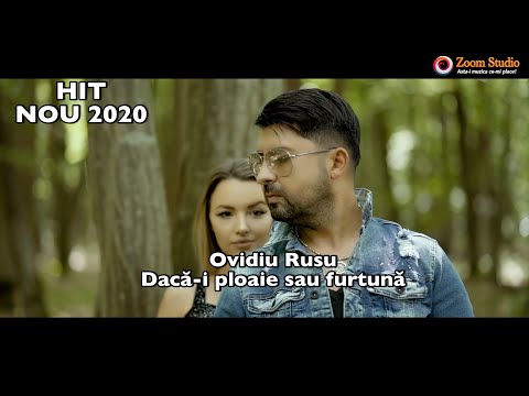 Ovidiu Rusu - Daca-i ploaie sau furtuna (Oficial Video) | HIT NOU 2020