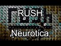 RUSH - Neurotica (Lyric Video)