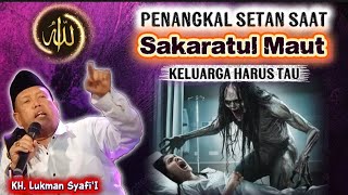 Download lagu Penangkal Setan saat Sekarat Maut, KH. Lukman Syafi'i, KH. Lukman Syafi'i Terbaru Malam ini mp3 Download lagu Penangkal Setan saat Sekarat Maut, KH. Lukman Syafi'i, KH. Lukman Syafi'i Terbaru Malam ini mp3