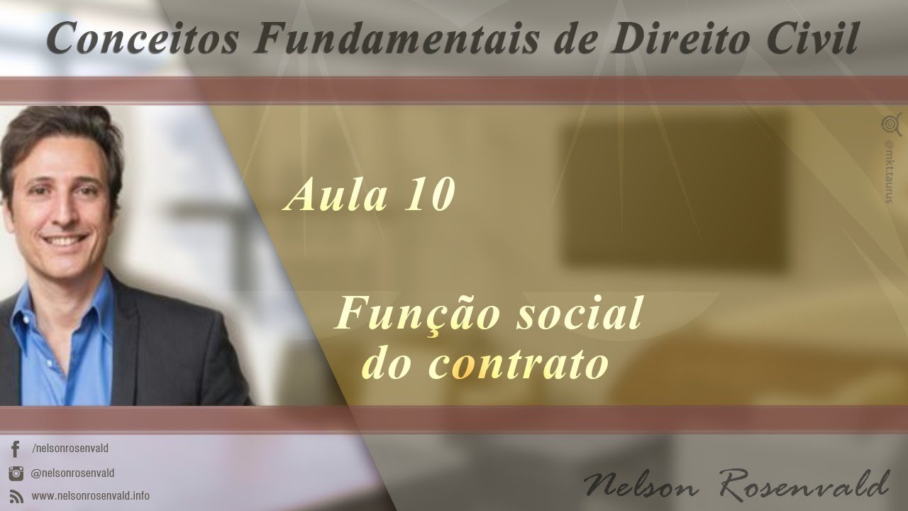 Conceitos Fundamentais de Direito Civil - Nelson Rosenvald - Função Social do Contrato