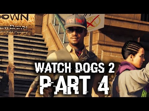 Watch Dogs 2 Gameplay Walkthrough Part 4 - RIOT (Full Game) #WatchDogs2