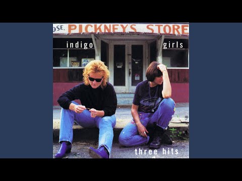 Three Hits - Indigo Girls
