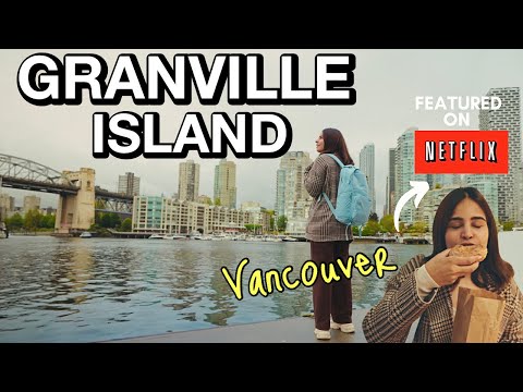 Vancouver's GRANVILLE ISLAND 2022 | Netflix FAMOUS Lee'S DONUTS, Best Eats & Must Visit| Canada 🇨🇦