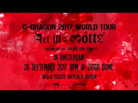 G-dragon - Act III, M.O.T.T.E - World Tour