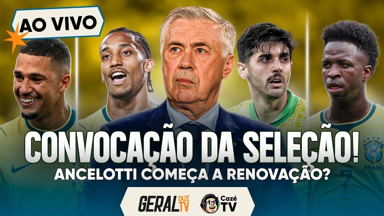 ANCELOTTI FAZ A PRIMEIRA CONVOCAÇÃO DO CICLO DA COPA DE 2030! | GERAL CAZÉTV