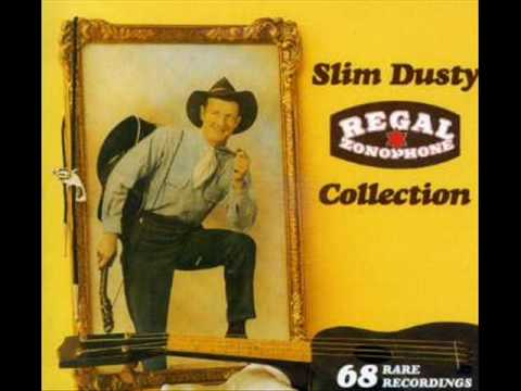 Slim Dusty - I Must Have Good 'Terbaccy' When I Smoke