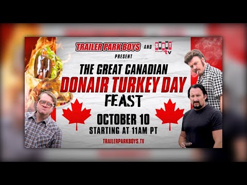 Trailer Park Boys LIVE: The Great Canadian Donair Turkey Day Feast