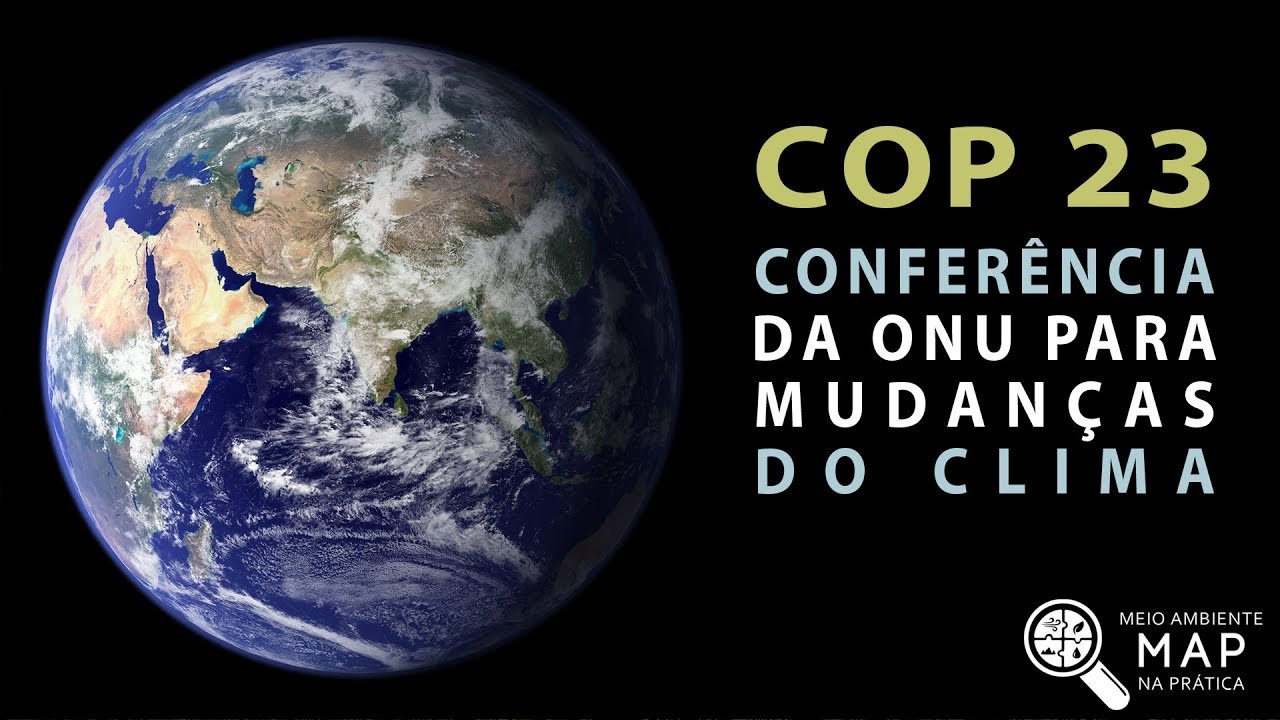 COP 23 | Conferência das Nações Unidas para Mudanças do Clima