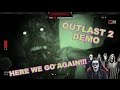 OutLast 2 Demo Gameplay - Is it Scary? OutLast 2 Demo Gameplay - Is it Scary?