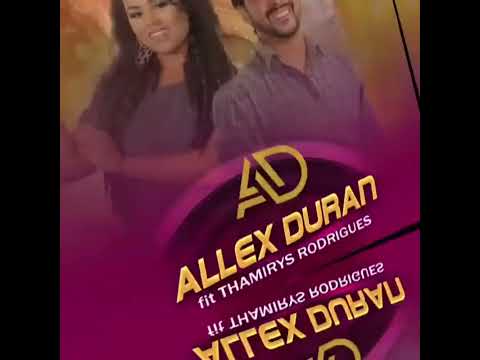 Baby Não Sai ( Thamirys Rodrigues fit, Allex Duran )