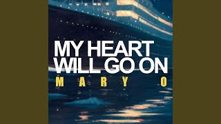 My Heart Will Go On (Emotional Mix Radio)