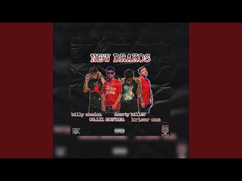 New Drakos (feat. OG Carter, Billy Abadon & Kriser)