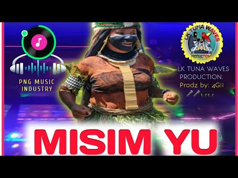 MISIM YU _K-STAR EkiBoy _LK TUNA WAVES PRODUCTION_2024