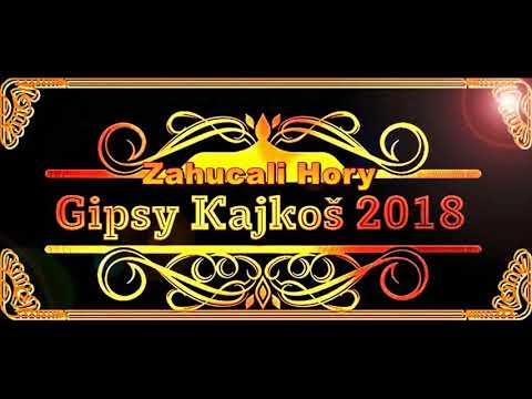 Gipsy Kajkoš   Zahučali hory