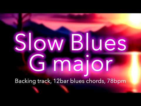 Slow Blues in G major, 12bar blues backing track, 78bpm. Improvise, practice, play along, have fun!