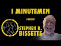 I MINUTEMEN interview STEPHEN BISSETTE - Episode 5