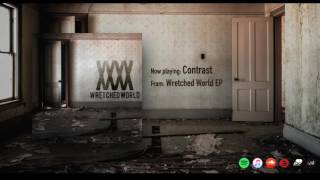 WRETCHED WORLD - CONTRAST