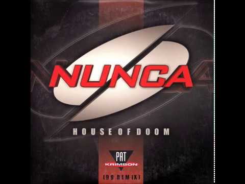 Nunca - House Of Doom (Pat Krimson '99 Remix)