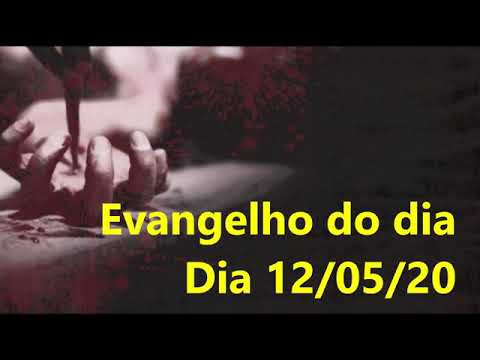 Evangelho do dia 12/05/20 com reflexão, Não tenhas medo