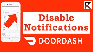 How To Turn Off Notifications On DoorDash App