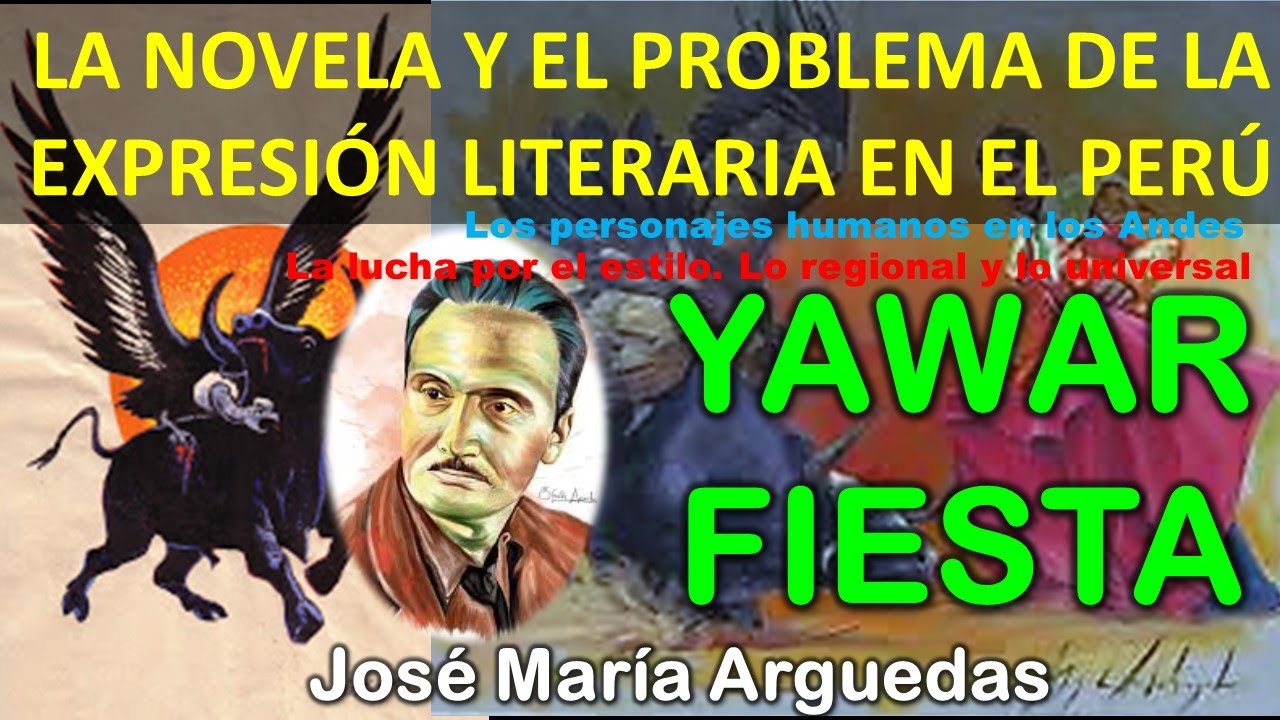 YAWAR FIESTA|La novela y el problema de la expresión literaria en el Perú (lectura)