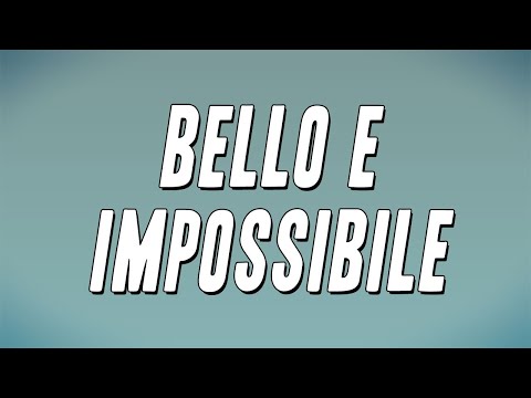 Bello E Impossibile - Gianna Nannini