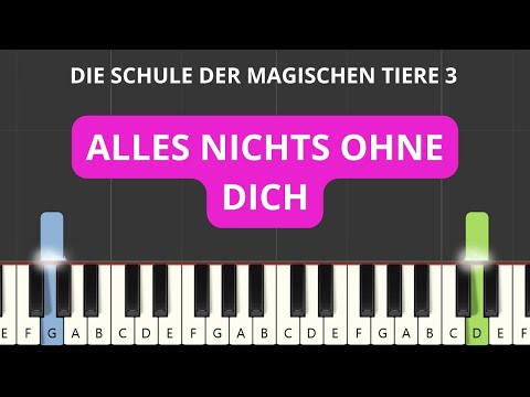 Die Schule Der Magischen Tiere 3 - Alles nichts ohne dich (Piano Tutorial)