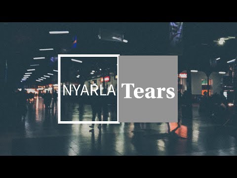 NYARLA - TEARS