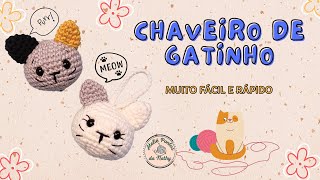 CHAVEIRO DE GATINHO RÁPIDO E FÁCIL GATO CROCHÊ AMIGURUMI CHAVEIRO PET #91