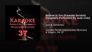 Believe in You (Karaoke Version) (Originally Performed By Jude Cole)