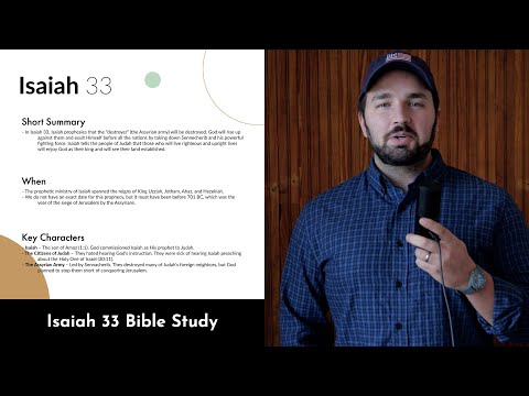 Isaiah 33 - Bible Study, Explanation, and Application