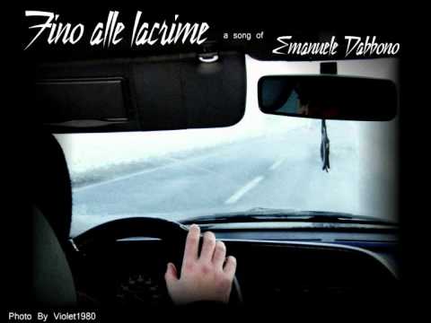 Emanuele Dabbono - Fino Alle Lacrime