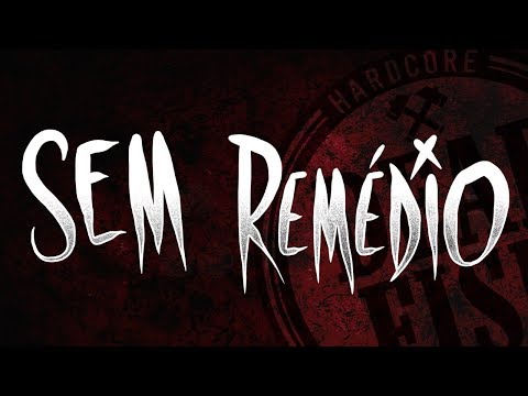 Dead Fish - Sem Remédio (Lyric Video)