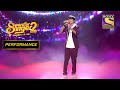 Md Faiz ने दिया Engrossing Performance Superstar Singer Season 2