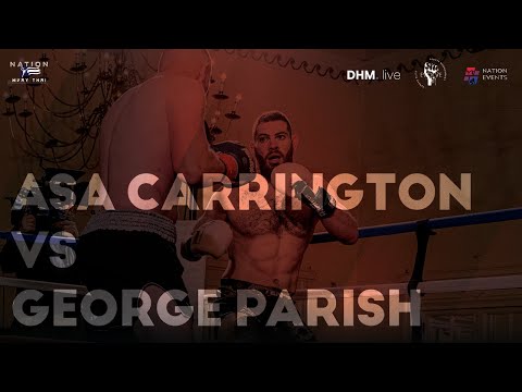 Asa Carrington vs George Parish